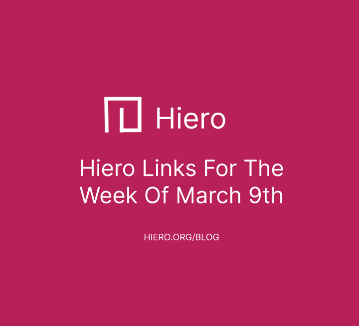 Hiero Links For The Week of March 9th