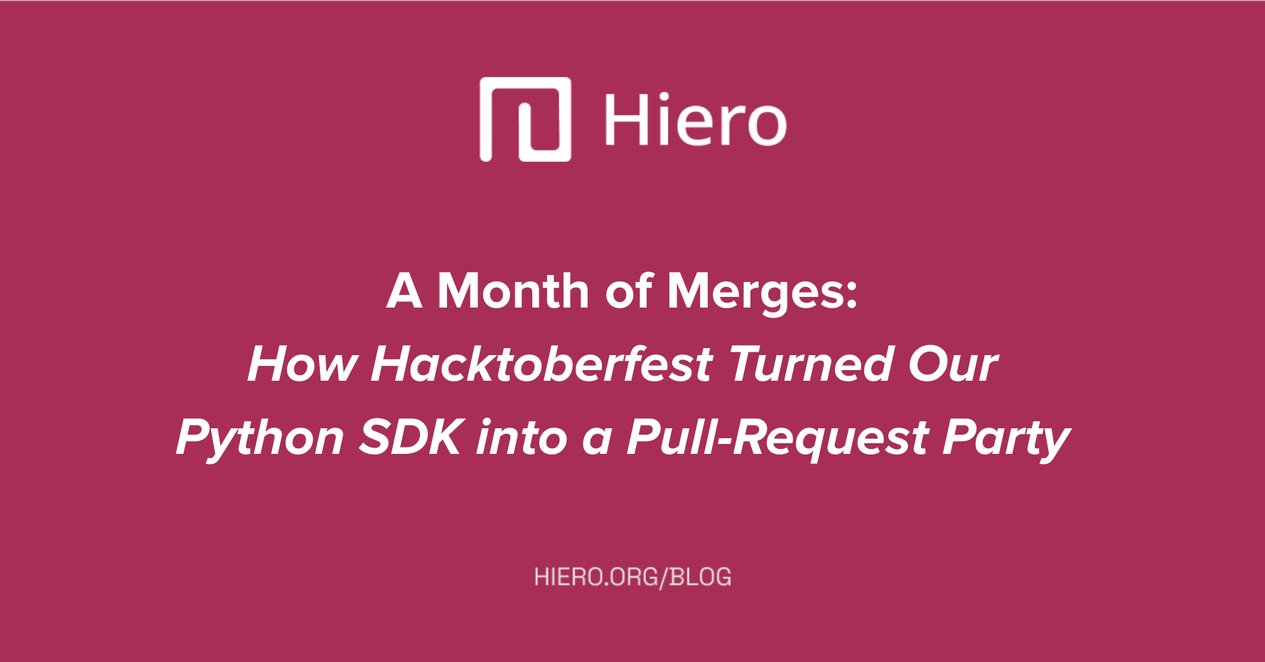 A Month of Merges: How Hacktoberfest Turned Our Python SDK into a Pull-Request Party
